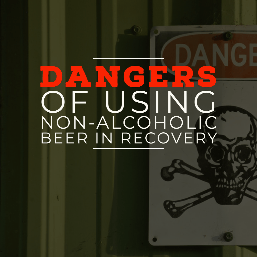 Dangers of Using Non-Alcoholic Beer in Recovery