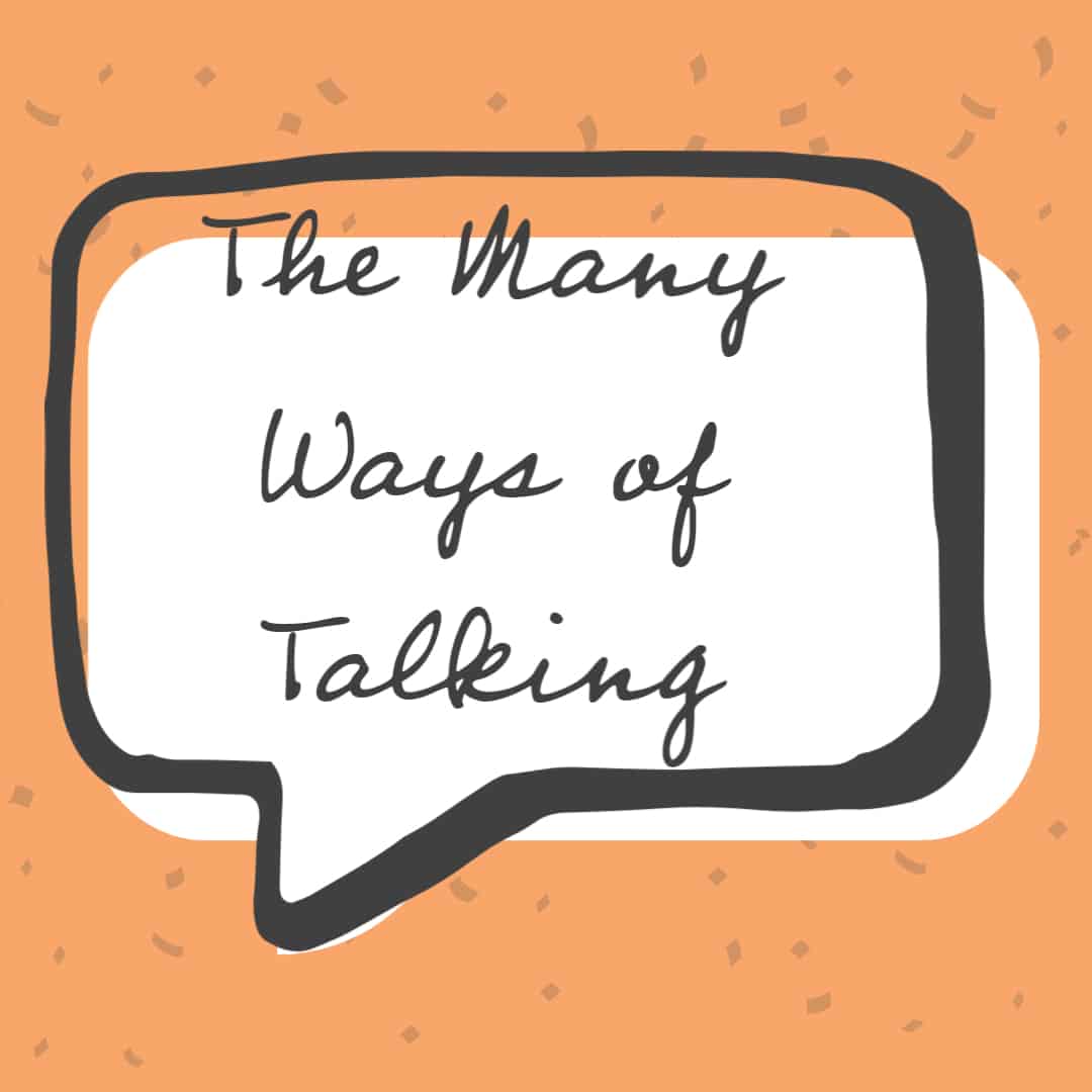 many ways of talking
